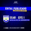 Edital Cfs Eear Liberado Vagas