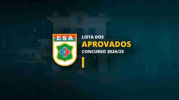 APROVAS NO CONCURSO DA ESA 2024